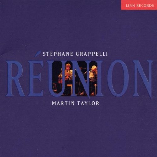 Stephane Grappelli/Taylor Reunion